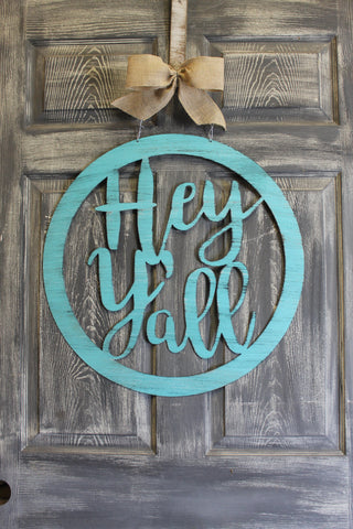 Hey Y'all door hanger 22"